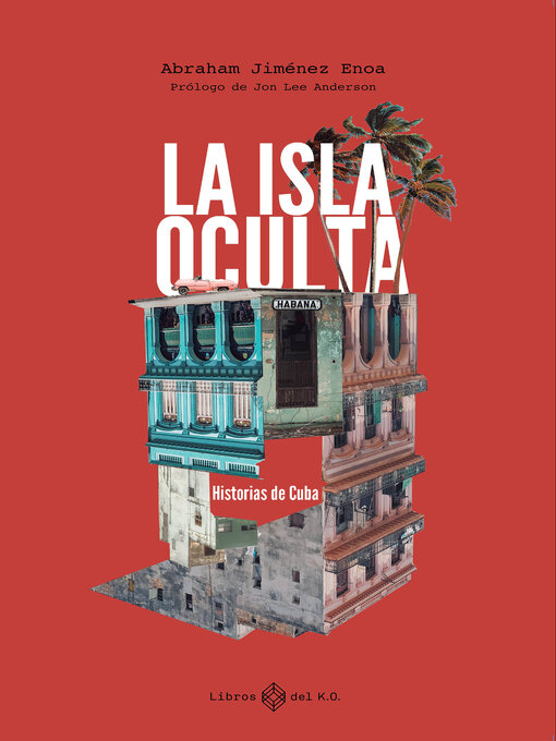 Title details for La isla oculta by Abraham Jiménez Enoa - Available